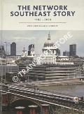 The Network Southeast Story 1982 - 2014 by GREEN, Chris & VINCENT, Mike